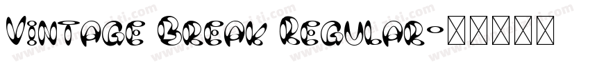 Vintage Break Regular字体转换